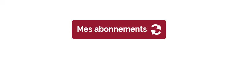 Voir vos abonnements en cours